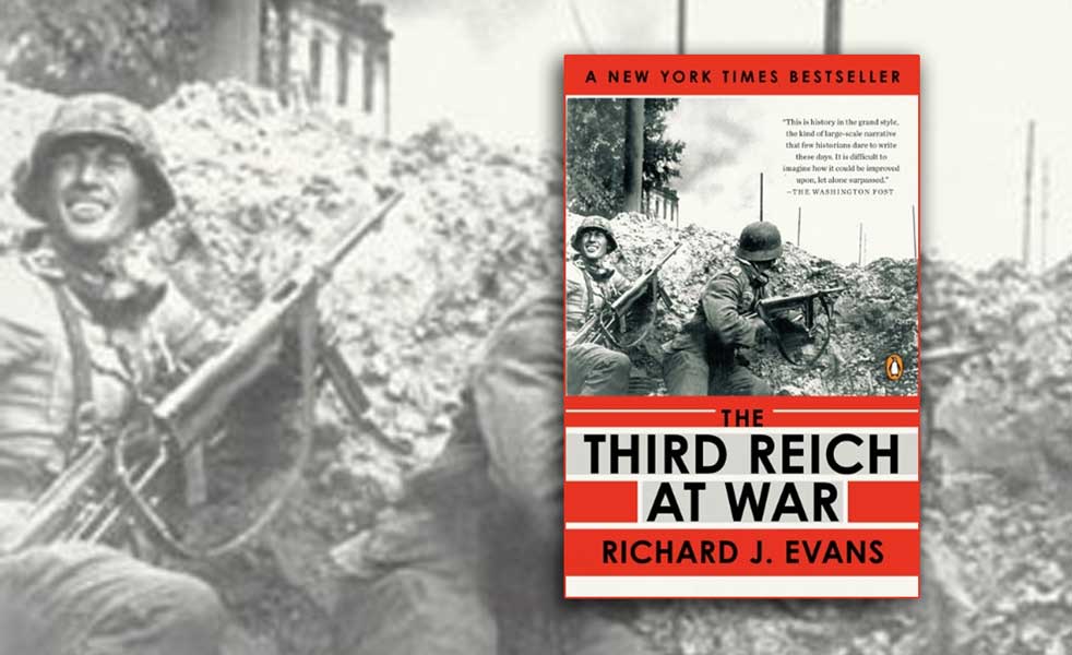 'The Third Reich at War' by Richard J Evans