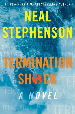 'Termination Shock' by Neal Stephenson
