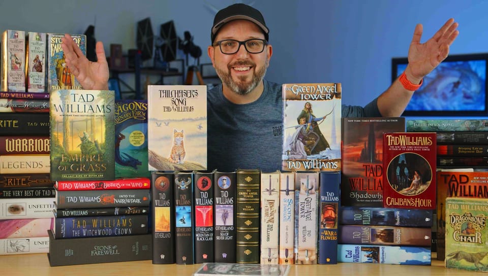 An Ode to Tad Williams - My latest YouTube Video